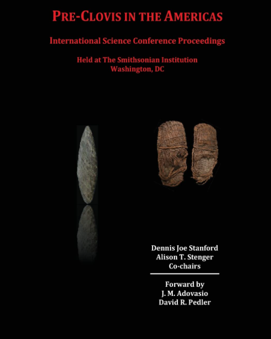 Pre-Clovis in the Americas: International Science Conference Proceedings 